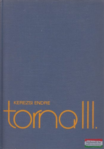 Kerezsi Endre - Torna III.