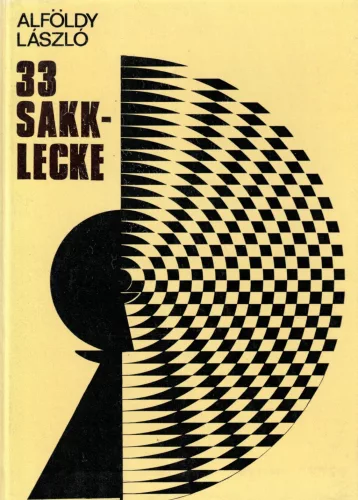 Alföldy László - 33 sakklecke