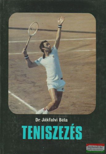 Dr. Jákfalvi Béla - Teniszezés