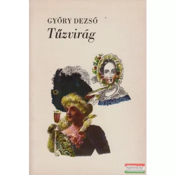 Győry Dezső - Tűzvirág