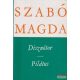 Szabó Magda - Disznótor / Pilátus