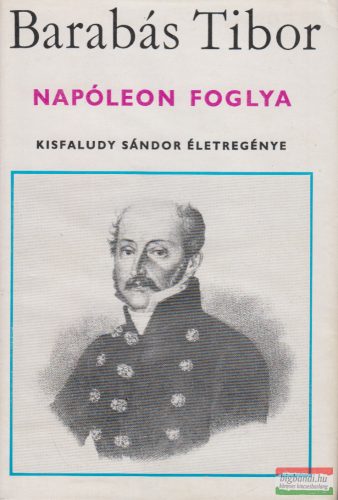 Barabás Tibor - Napóleon foglya