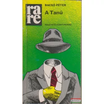 Bacsó Péter - A Tanú