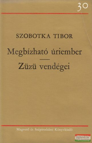 Szobotka Tibor - Megbízható úriember / Züzü vendégei