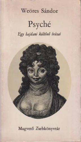 Weöres Sándor - Psyché