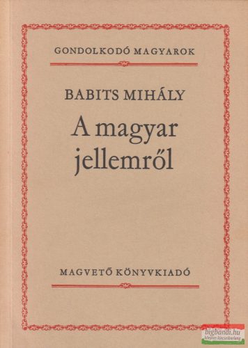 Babits Mihály - A magyar jellemről