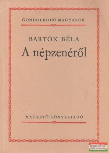 Bartók Béla - A népzenéről