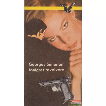 Georges Simenon - Maigret revolvere