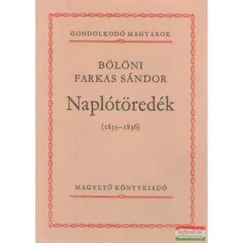 Bölöni Farkas Sándor - Naplótöredék (1835-1836)