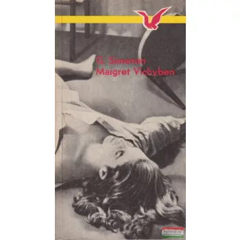 Georges Simenon - Maigret Vichyben