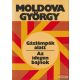 Moldova György - Gázlámpák ​alatt / Az idegen bajnok