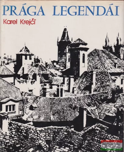 Karel Krejči - Prága legendái
