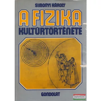 Simonyi Károly - A fizika kultúrtörténete