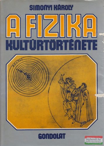 Simonyi Károly - A fizika kultúrtörténete