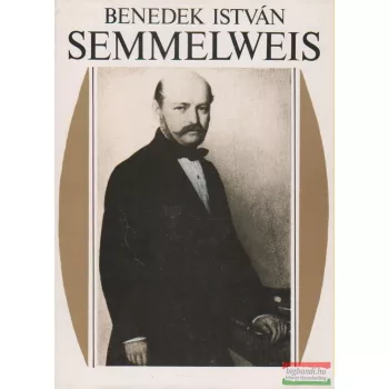 Benedek István - Semmelweis