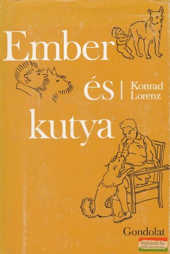 Konrad Lorenz - Ember és kutya