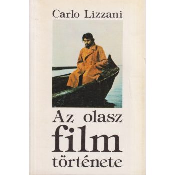 Carlo Lizzani - Az olasz film története