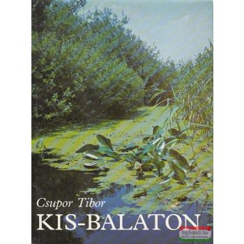Csupor Tibor - Kis-Balaton