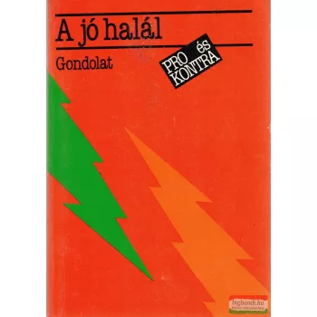 Blasszauer Béla szerk. - A jó halál - Eutanázia