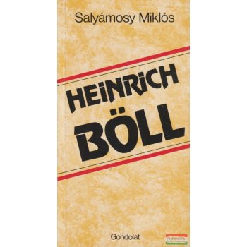 Salyámosy Miklós - Heinrich Böll