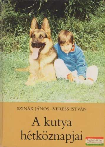 Szinák János, Veress István- A kutya hétköznapjai