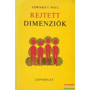 Edward T. Hall - Rejtett dimenziók