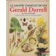 Gerald Durrell, Lee Durrell - Az amatőr természetbúvár