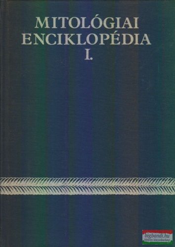 Sz. A. Tokarev szerk. - Mitológiai enciklopédia I-II.