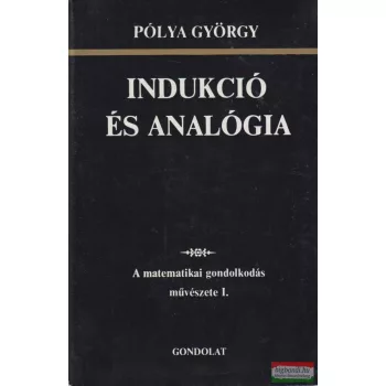 Pólya György - Indukció és analógia