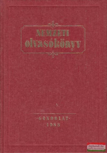 Lukácsy Sándor (közreadja) - Nemzeti olvasókönyv
