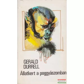 Gerald Durrell - Állatkert a poggyászomban