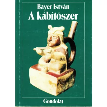 Bayer István - A kábítószer
