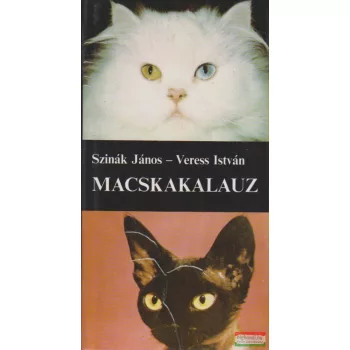 Szinák János, Veress István - Macskakalauz