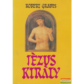 Robert Graves - Jézus király