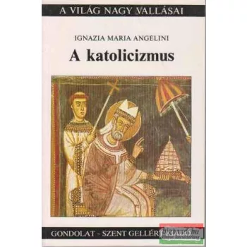 Ignazia Maria Angelini - A katolicizmus