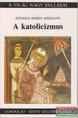 Ignazia Maria Angelini - A katolicizmus