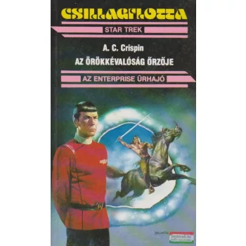 A.C. Crispin - Az örökkévalóság őrzője