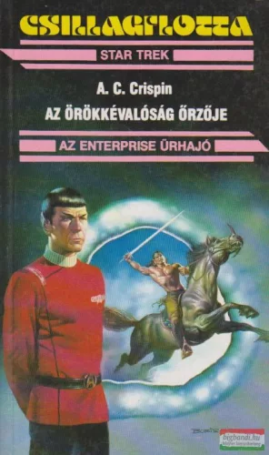A.C. Crispin - Az örökkévalóság őrzője