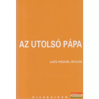 Luís Miguel Rocha - Az utolsó pápa