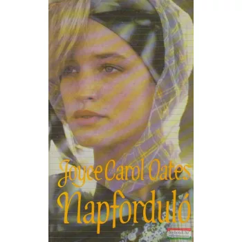 Joyce Carol Oates - Napforduló