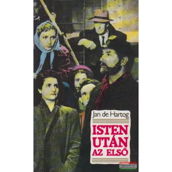 Jan de Hartog - Isten után az első