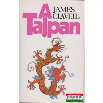 James Clavell - A Tajpan I-II.