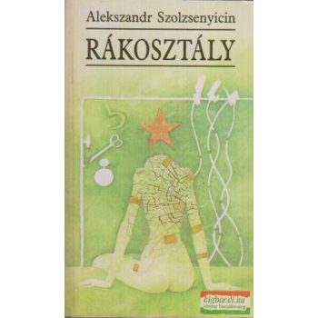 Alekszandr Szolzsenyicin - Rákosztály