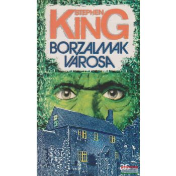 Stephen King - Borzalmak városa