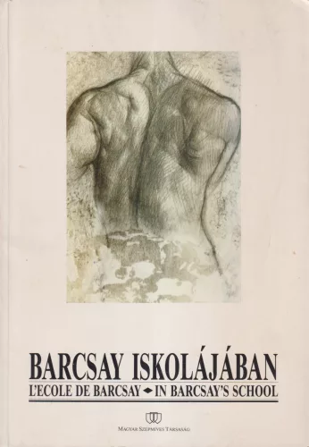 Láng József szerk. - Barcsay iskolájában