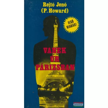 Rejtő Jenő (P. Howard) - Vanek úr Párizsban