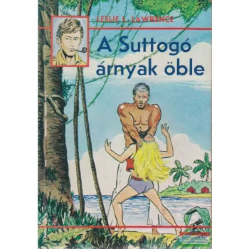 Leslie L. Lawrence - A Suttogó árnyak öble