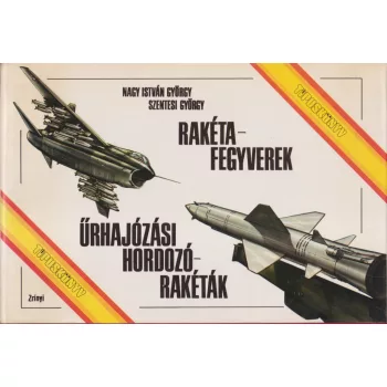   Rakétafegyverek, űrhajózási hordozórakéták - Típuskönyv