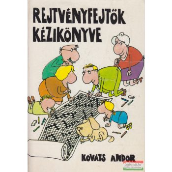 Kováts Andor - Rejtvényfejtők kézikönyve