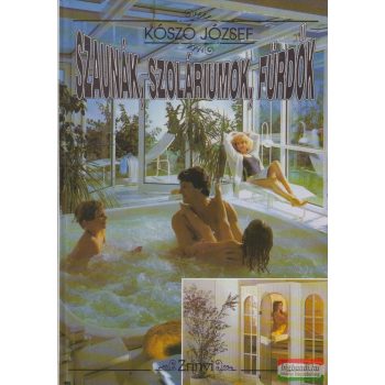 Kószó József - Szaunák, szoláriumok, fürdők
